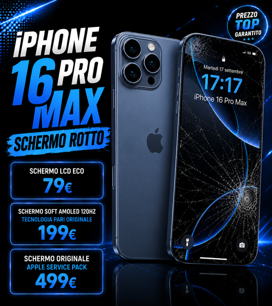 Cambio Schermo iPhone 16 pro Max